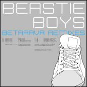 beastie boys - 'betaRavR remixes' (grvlstg promo 003a)